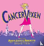 Marisa Acocella Marchetto - Cancer Vixen