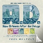 Neufeld, Josh - A.D.: New Orleans After the Deluge