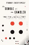 Dostoevsky, Fyodor - The Double and The Gambler