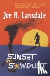 Lansdale, Joe R. - Sunset and Sawdust