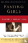 Brumberg, Joan Jacobs - Fasting Girls