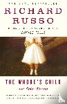 Russo, Richard - Whore's Child