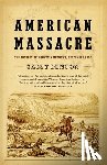 Denton, Sally - American Massacre