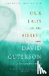 Guterson, David - Our Lady of the Forest