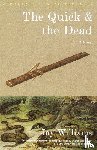 Williams, Joy - Williams, J: Quick and the Dead