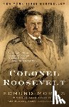 Morris, Edmund - Colonel Roosevelt