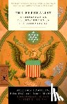 Hamilton, Alexander, Jay, John, Madison, James - The Federalist
