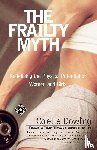 Dowling, Colette - The Frailty Myth