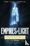 Jonnes, Jill - Empires of Light