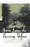 Hoagland, Edward - Notes from The Century Before