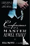 Mason, Bill, Gruenfeld, Lee - Confessions of a Master Jewel Thief