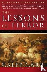 Carr, Caleb - The Lessons of Terror