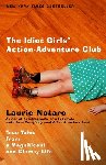 Notaro, Laurie - The Idiot Girls' Action-Adventure Club
