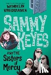 Draanen, Wendelin Van - Sammy Keyes and the Sisters of Mercy