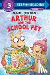 Brown, Marc - Arthur and the School Pet