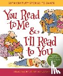 Schulman, Janet - YOU READ TO ME & ILL READ TO Y