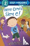 Hays, Anna Jane - Here Comes Silent E!