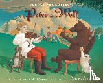 Prokofiev, Sergei - Sergei Prokofiev's Peter and the Wolf [With CD (Audio)]