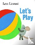 Lionni, Leo - Let's Play