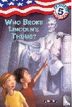 Roy, Ron - Capital Mysteries #5: Who Broke Lincoln's Thumb?