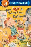Hapka, Cathy, Titlebaum, Ellen - How Not to Babysit Your Brother