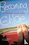 Hyde, Catherine Ryan - Becoming Chloe