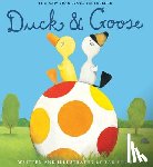Hills, Tad - Duck & Goose