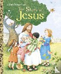 Watson, Jane Werner - The Story of Jesus