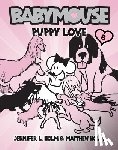 Holm, Jennifer L. - Babymouse #8: Puppy Love