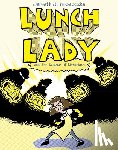 Krosoczka, Jarrett J. - Lunch Lady and the League of Librarians: Lunch Lady #2