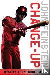 Feinstein, John - Change-Up: Mystery at the World Series (The Sports Beat, 4)