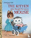 Norton, Miriam - The Kitten Who Thought He Was a Mouse