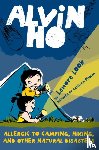Look, Lenore - Alvin Ho: Allergic to Camping, Hiking, and Other Natural Disasters