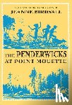 Birdsall, Jeanne - The Penderwicks at Point Mouette