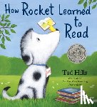 Hills, Tad - HOW ROCKET LEARNED TO READ