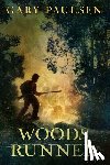 Paulsen, Gary - WOODS RUNNER