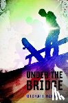 Harmon, Michael - Under the Bridge