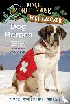 Osborne, Mary Pope, Boyce, Natalie Pope - Dog Heroes