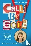 Hurwitz, Michele Weber - Calli Be Gold