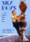 Hopkinson, Deborah - Sky Boys: How They Built the Empire State Building
