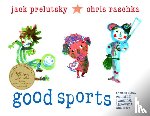 Prelutsky, Jack - Good Sports