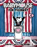 Holm, Jennifer L. - Babymouse for President
