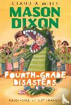 Mills, Claudia - Mason Dixon: Fourth-Grade Disasters
