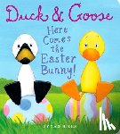 Hills, Tad - Duck & Goose, Here Comes the Easter Bunny!