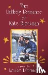 Plummer, Louise - The Unlikely Romance of Kate Bjorkman