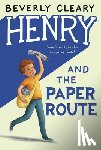 Cleary, Beverly - Henry and the Paper Route