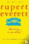 Everett, Rupert - Hello Darling, are You Working?