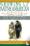 Adler, Bill, Hernandez, Ines, Riley, Patricia - Growing Up Native Americ