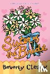 Cleary, Beverly - Sister of the Bride