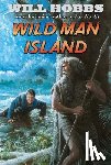 Hobbs, Will - Wild Man Island
